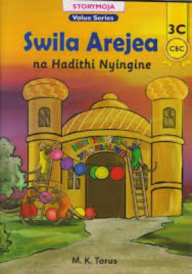 Swila Arejea Na Hadithi Nyingine (Storymoja)